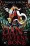 [Quicksilver (Dan) 02] • Dan and the Caverns of Bone